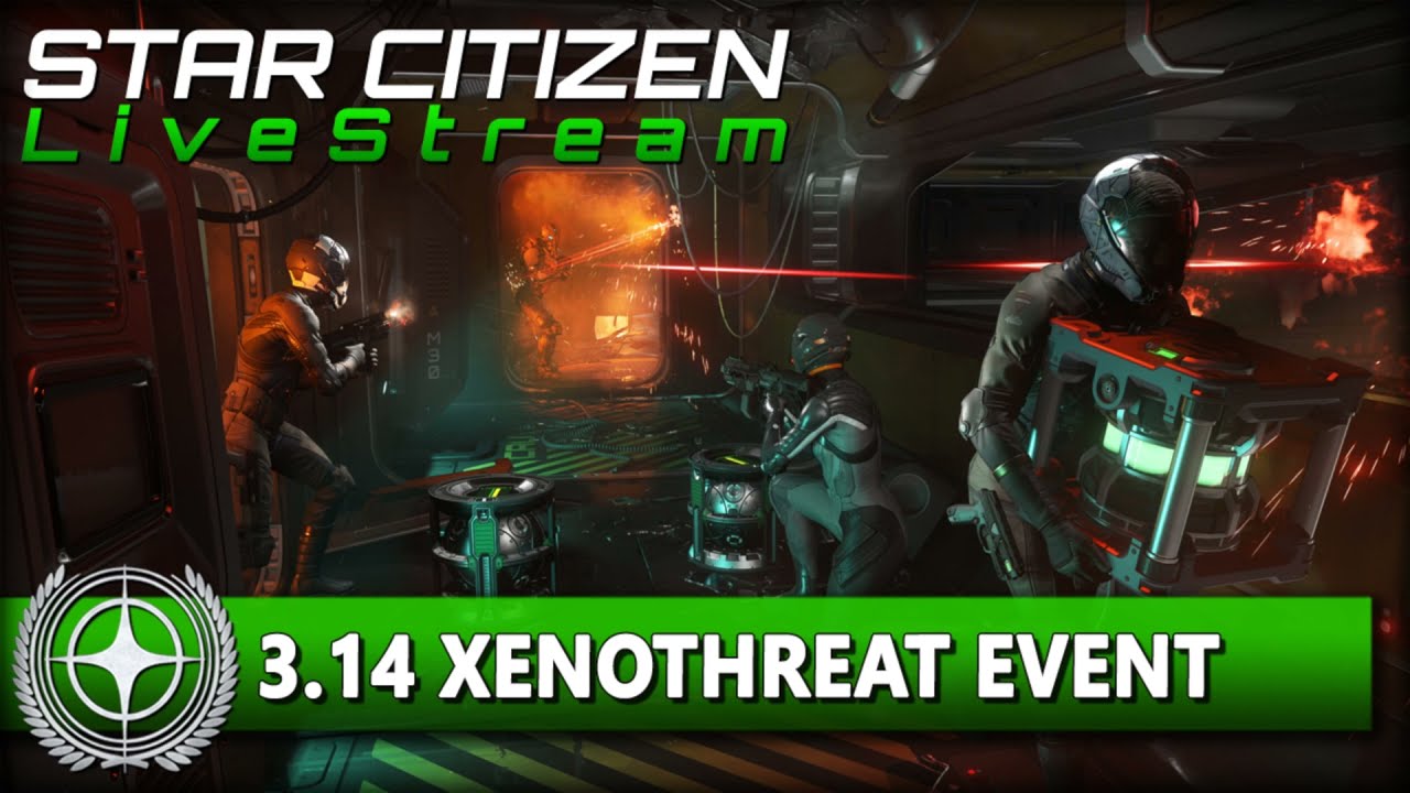 STAR CITIZEN 3.14 ⭐ XENOTHREAT EVENT & GAMEPLAY STREAM | KnebelDE