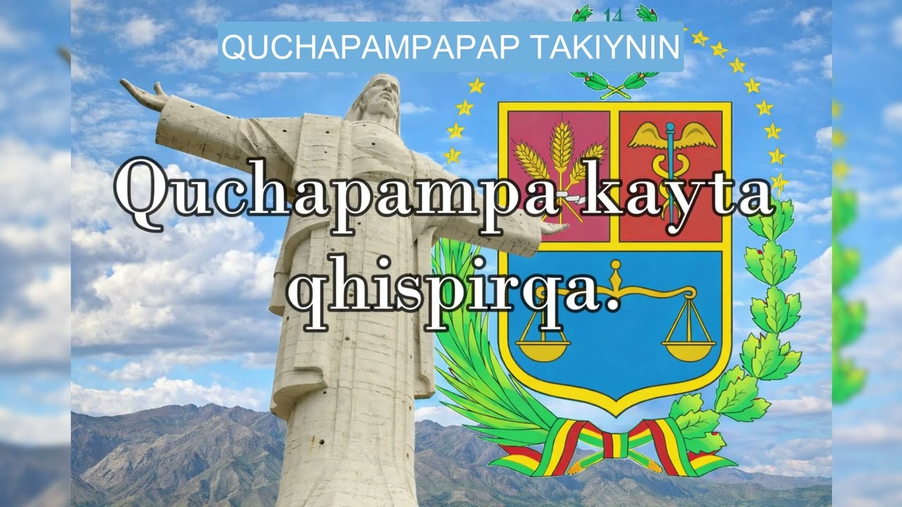 Himno a Cochabamba en Quechua