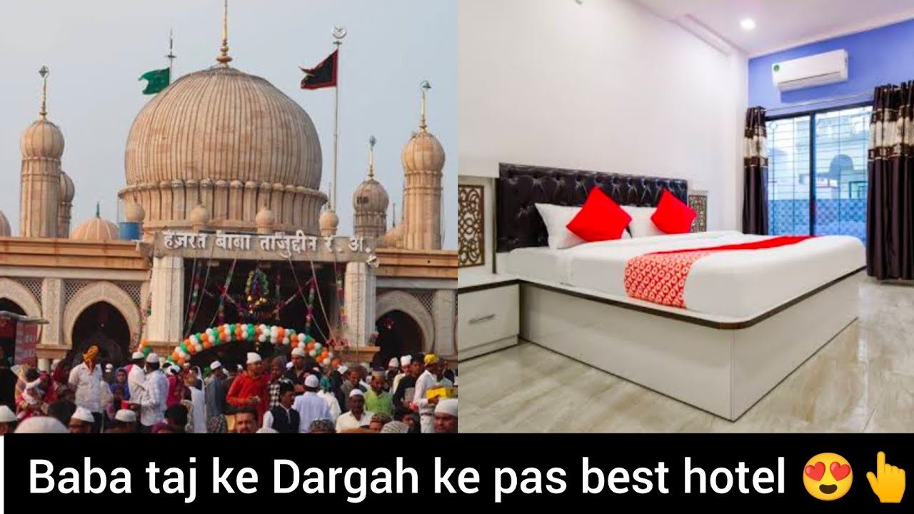 Nagpur baba tajuddin ki dargah ke pas sasta or acha hotel khana room kaha milega kese jay 😍👆🏻
