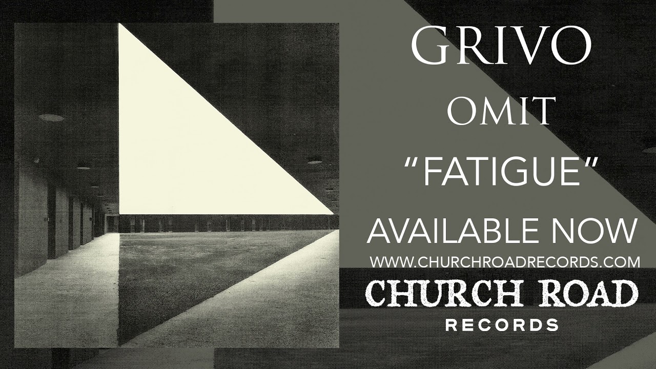 Grivo - Fatigue (OFFICIAL STREAM)