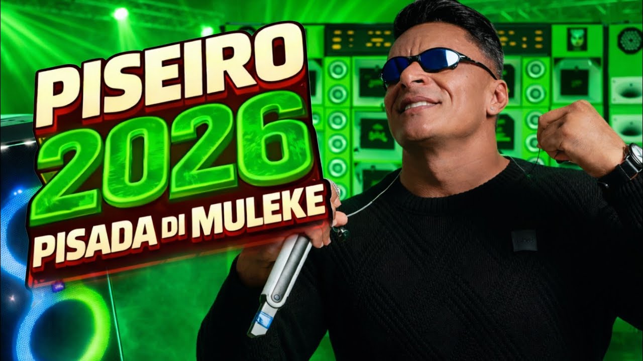 PISADA DI MULEKE CD NOVO MARÇO 2026 - PISEIRO TOPADO PRA PAREDÃO - PISADINHA PRA LEVANTAR POEIRA 