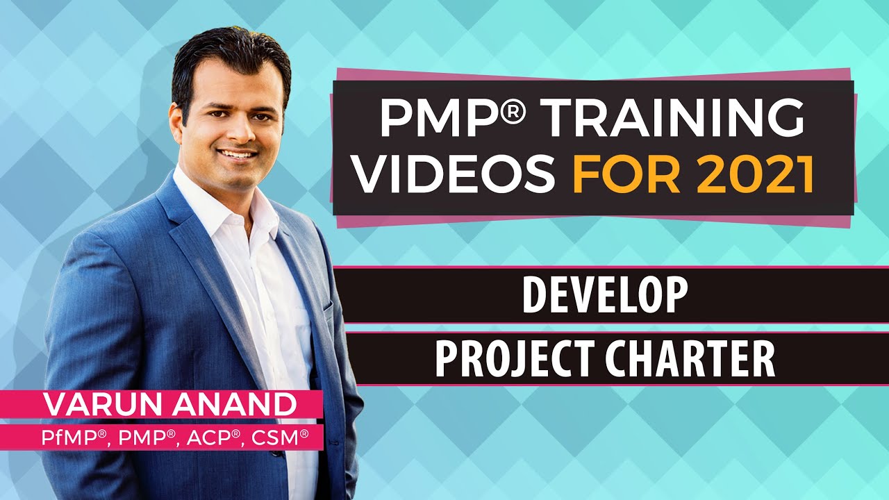 PMP training videos - Develop Project Charter (2024) - Video 1
