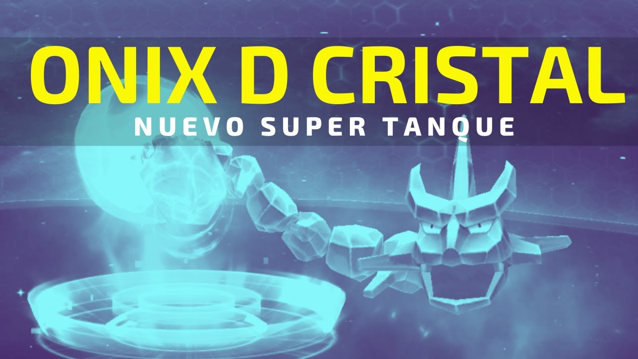 ONIX de CRISTAL, Habilidades y Sugerencias - petdex
