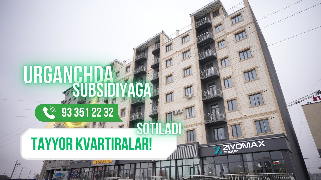 URGANCHDA SUBSIDIYAGA TAYYOR KVARTIRALAR SOTILADI!