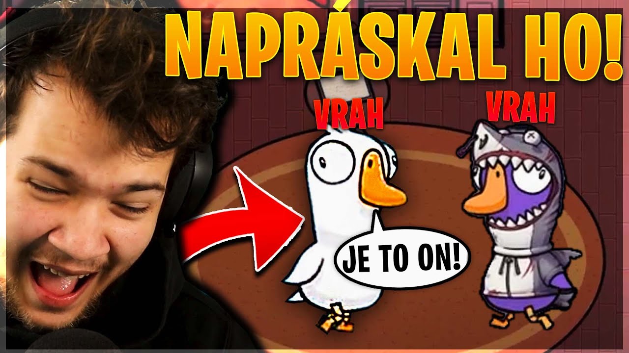 VRAH NAPR&Aacute;SKAL VRAHA!😂 | GOOSE GOOSE DUCK [MarweX]