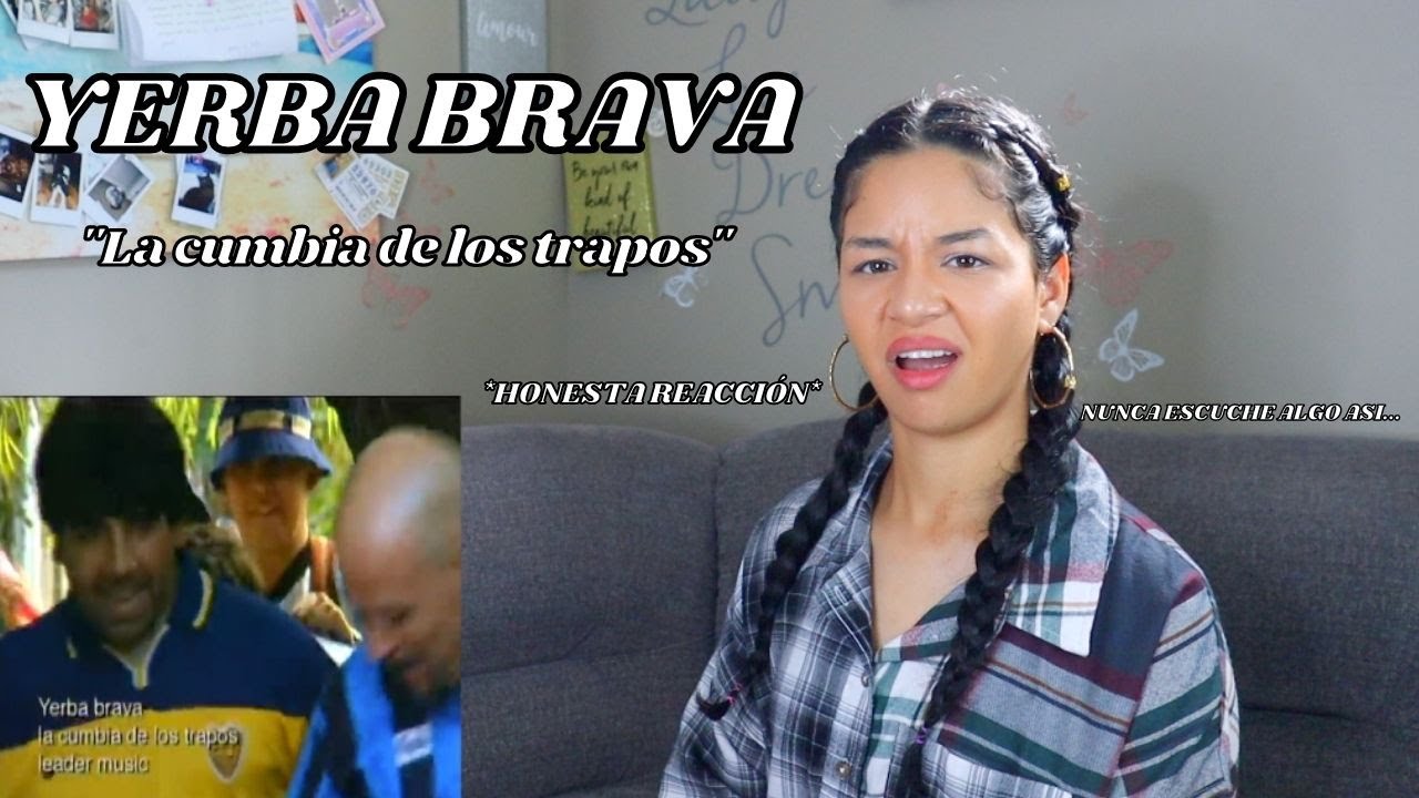 REACCIONO por PRIMERA VEZ a YERBA BRAVA - "La cumbia de los trapos"