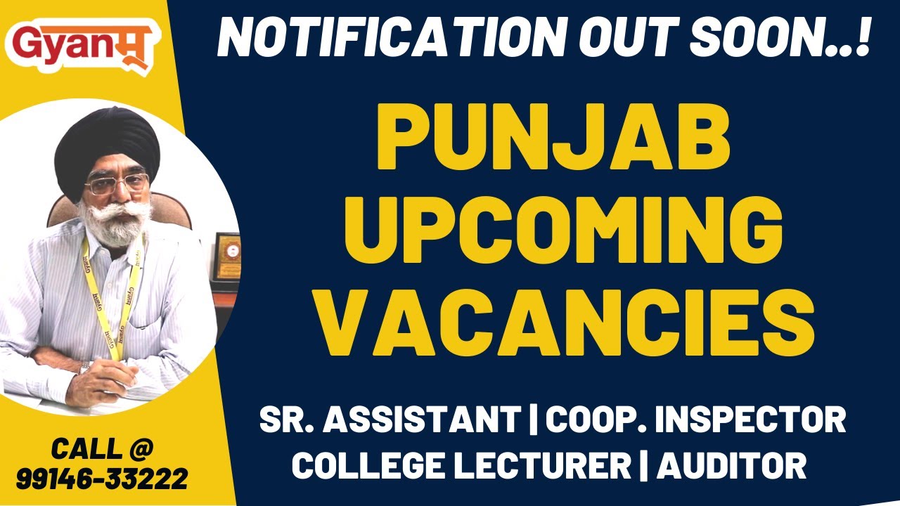 Punjab Upcoming Vacancies 2021 | Senior Assistant | Coop. Inspectors | Lecturer | Auditors | Gyanm
