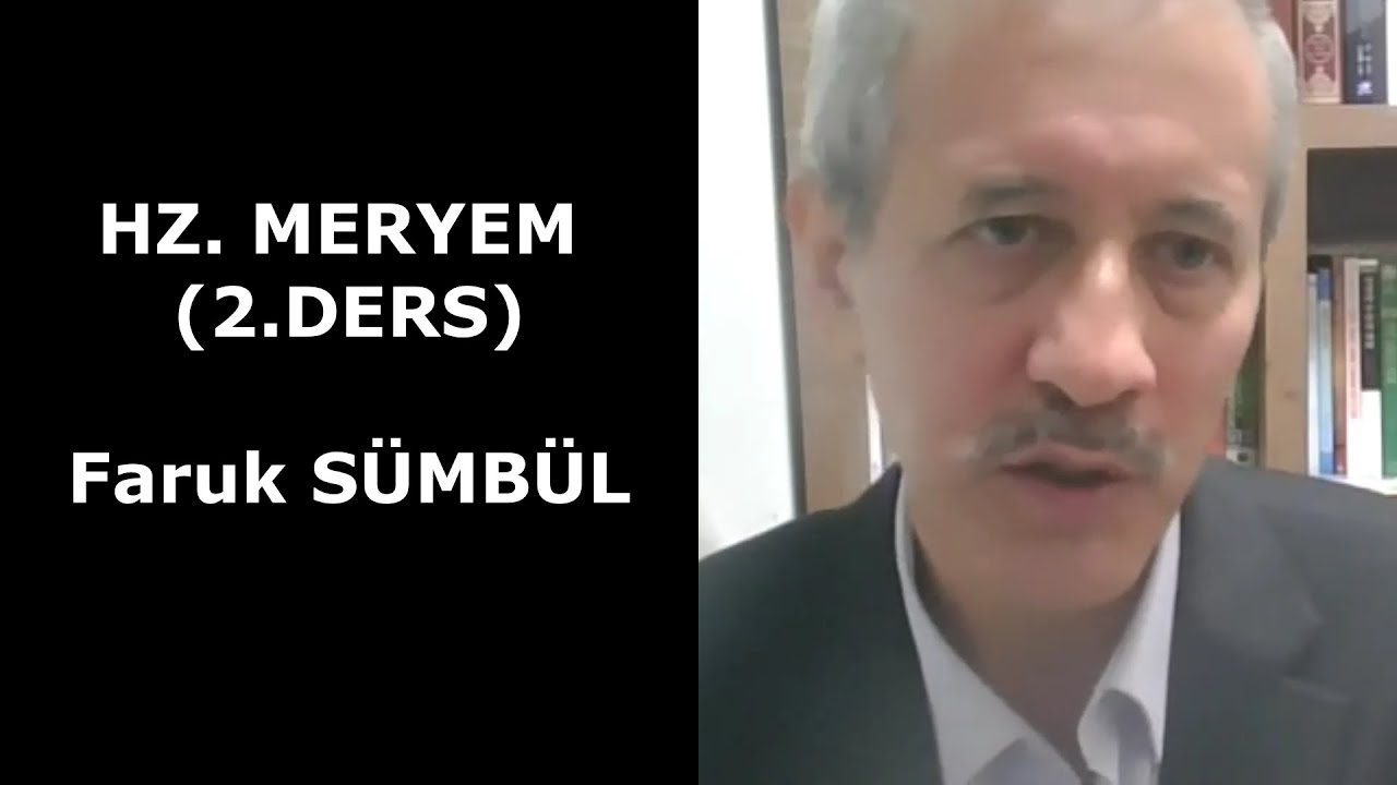 HZ.MERYEM (2.DERS) Faruk SÜMBÜL