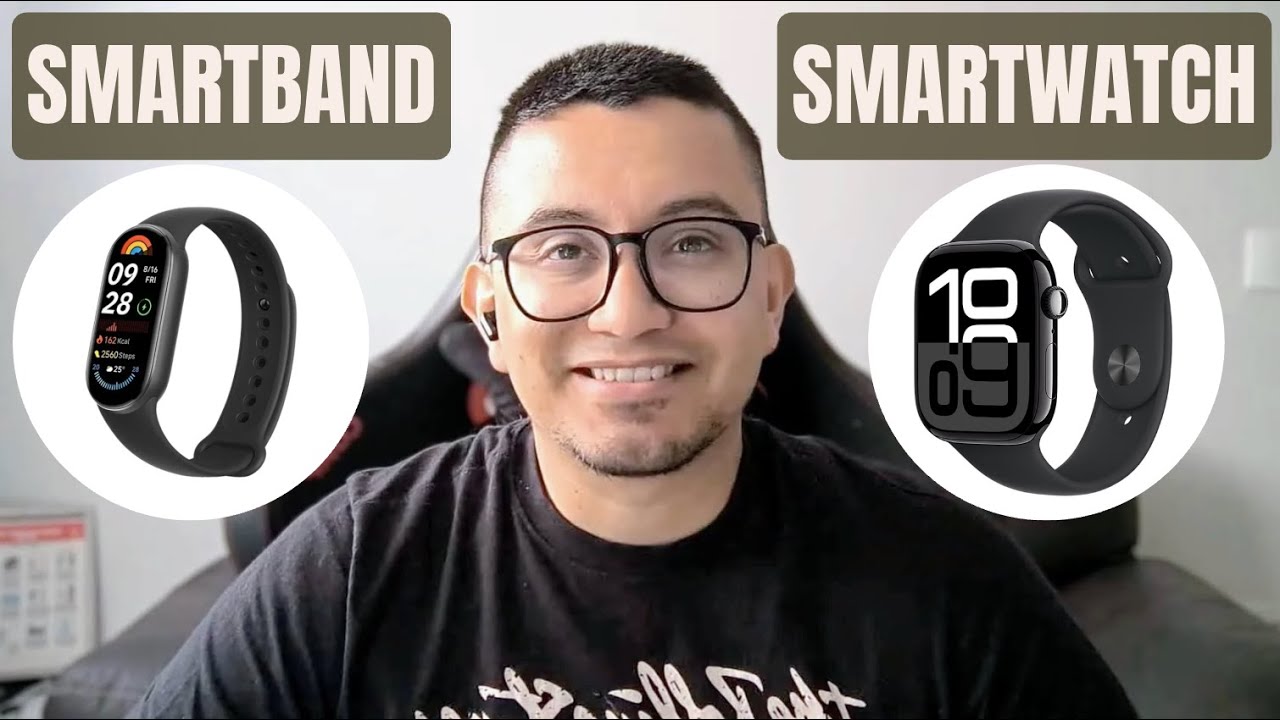Smartband o Smartwatch ¿Cuál es MEJOR para Ti?