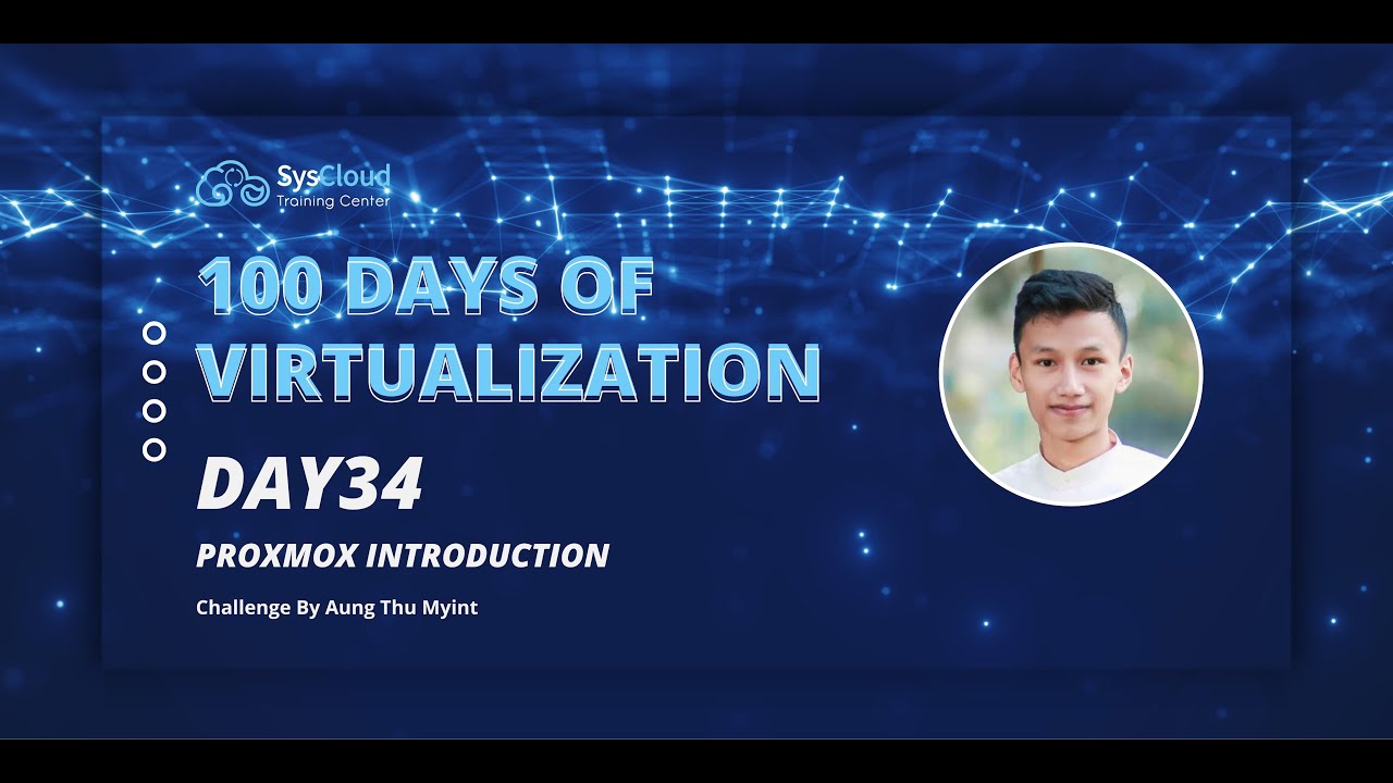 Day34 : Proxmox Introduction