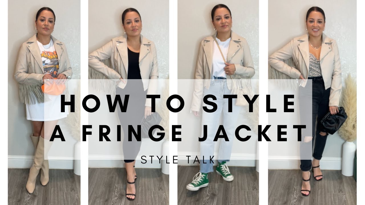 STYLE TALK: HOW TO STYLE A FRINGE JACKET | STYLE FRINGE JACKET