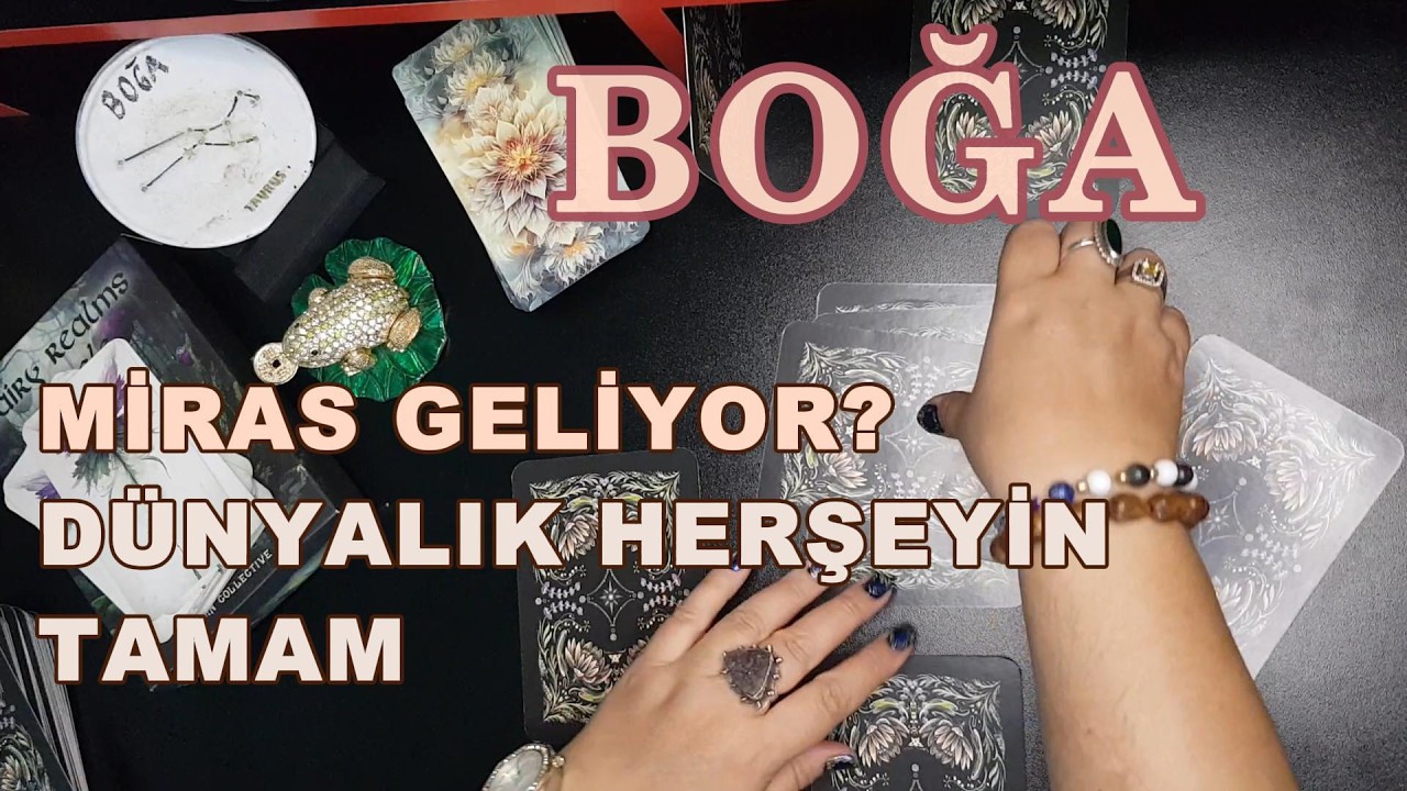 BOĞA BURCU 👉 Miras Geliyor? D&uuml;nyalık Her şeyin Tamam  #tarot #bur&ccedil;lar