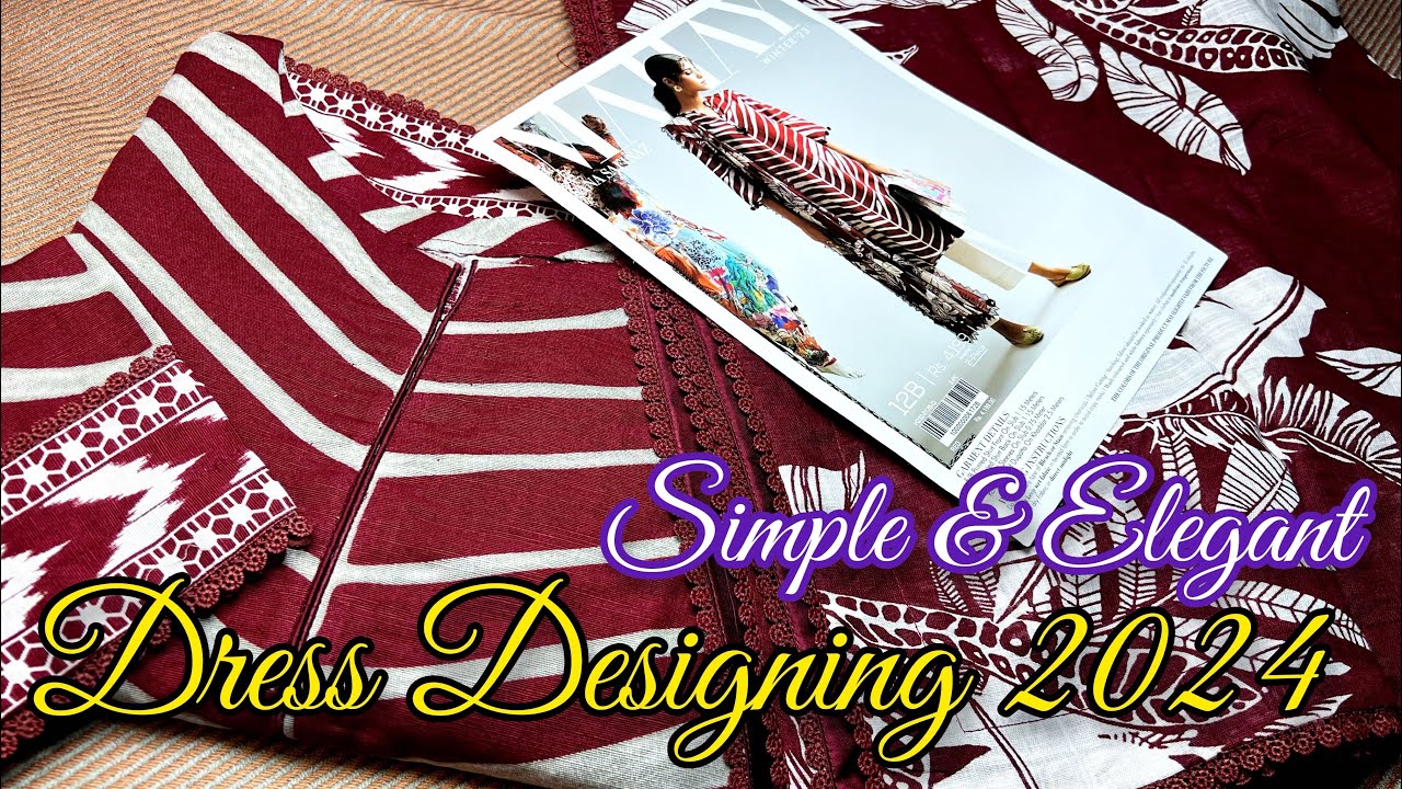 How to design simple & elegant dresses | dress designs 2024