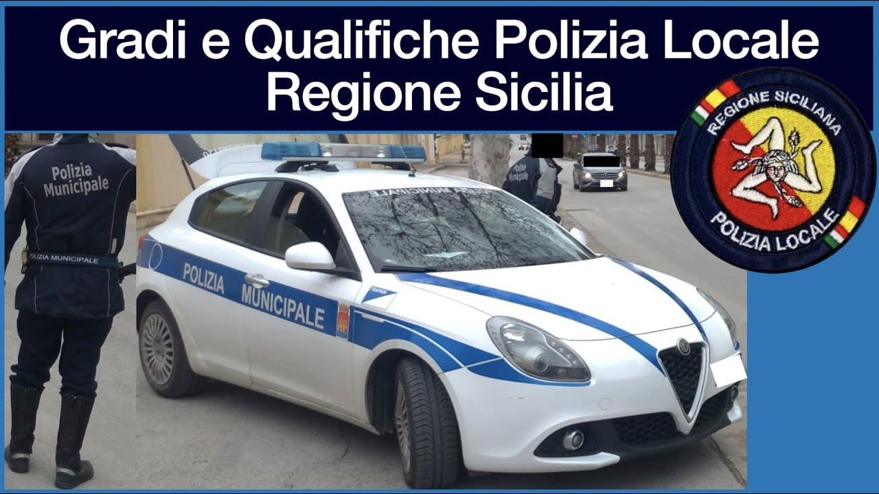 Gradi e Qualifiche Polizia Locale Sicilia