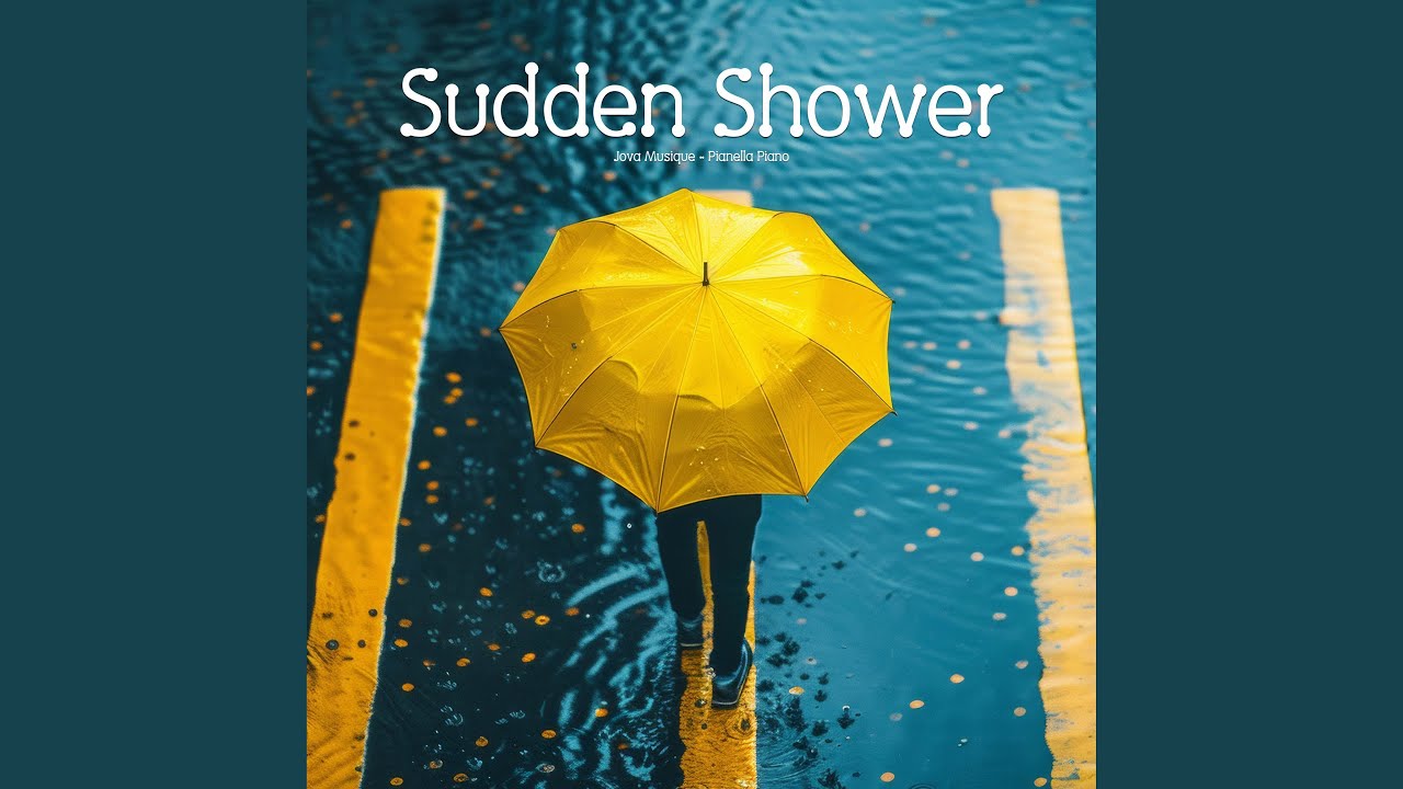 Sudden Shower (Piano Instrumental)