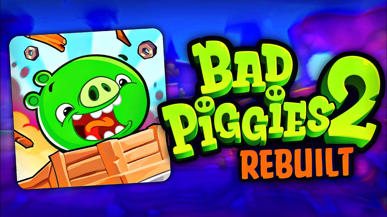 Bad Piggies 2 Is Back And It's Fixed