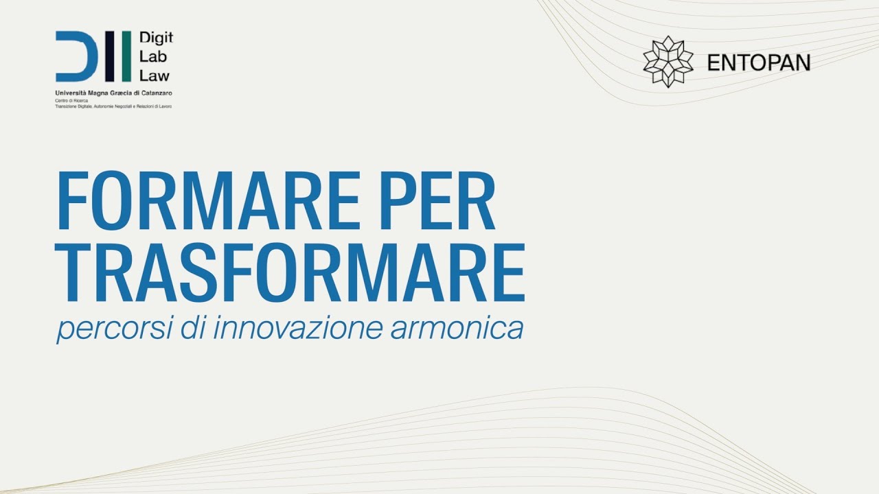 FORMARE PER TRASFORMARE, percorsi di innovazione armonica