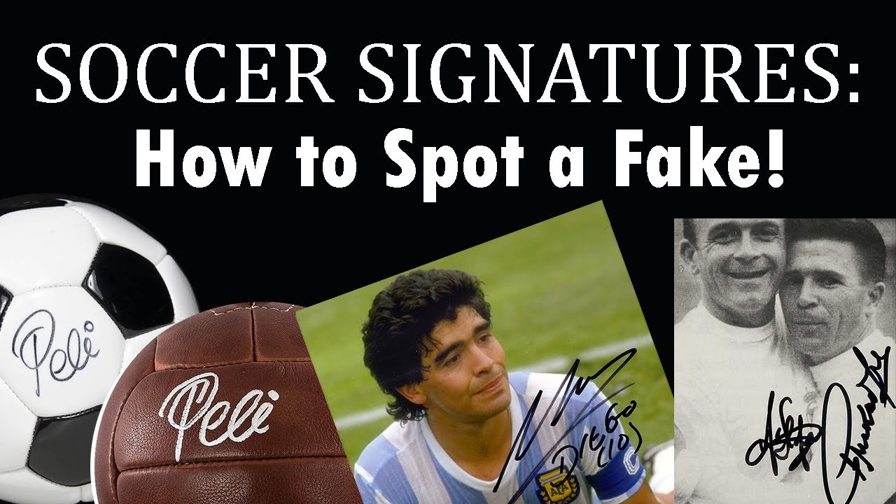 SOCCER SIGNATURES: How to Spot a FAKE!