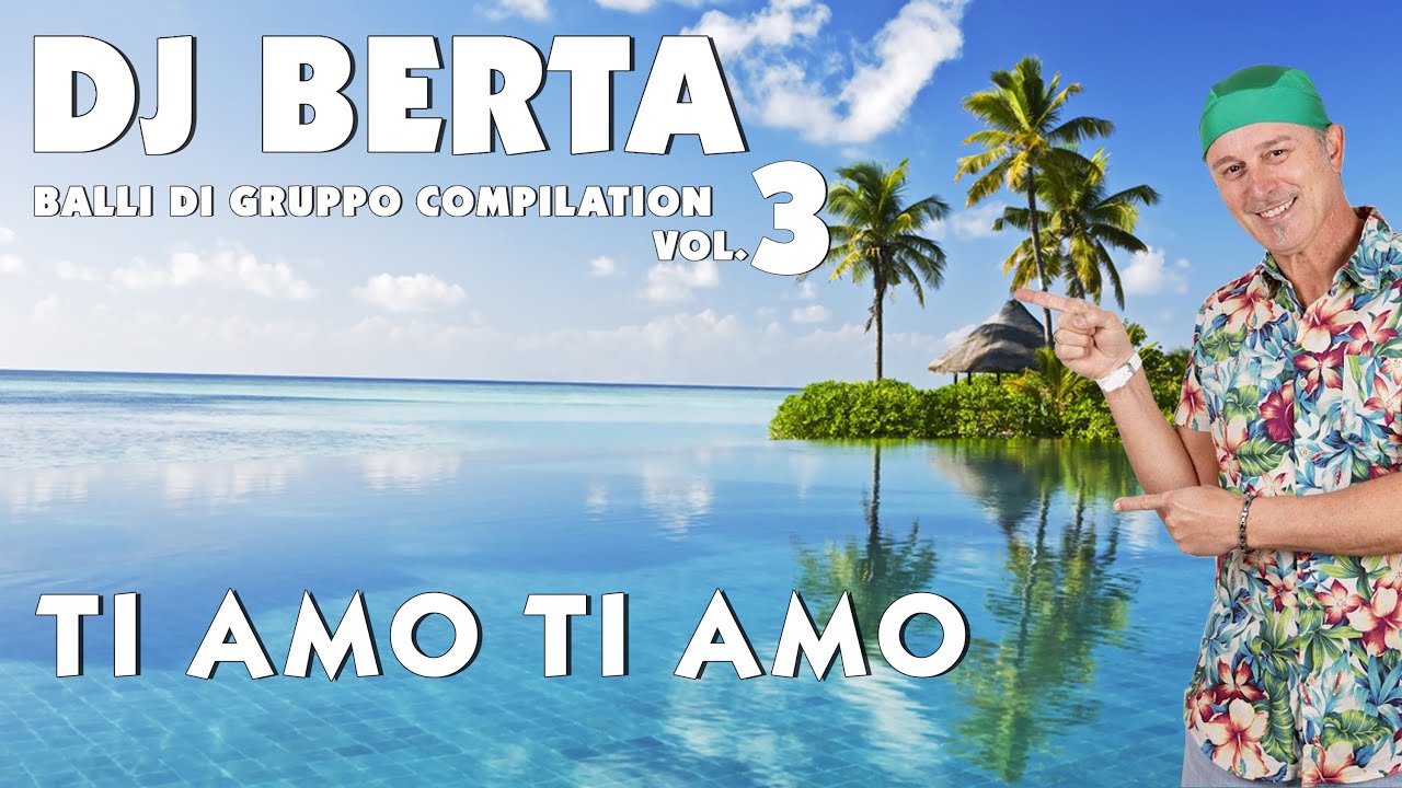 TI AMO TI AMO - DJ BERTA -  Balli di gruppo 2015 -  BASI MUSICALI line dance 2016