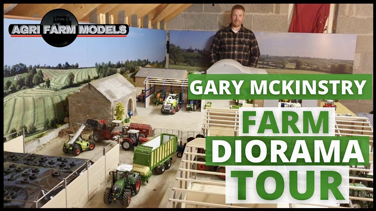 REALISTIC FARMING DIORAMA | Dream farm build by Gary McKinstry