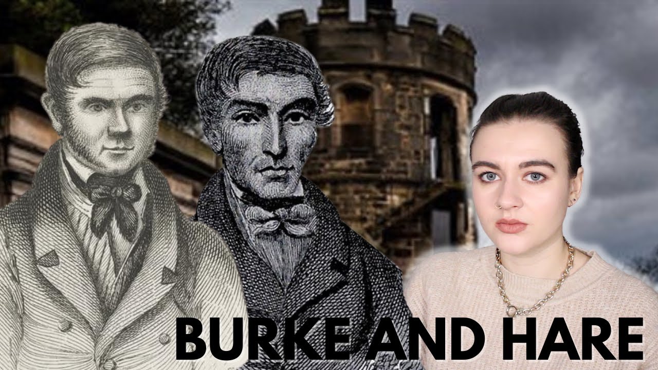 THE CRIMES OF BURKE AND HARE | SERIAL KILLER SPOTLIGHT