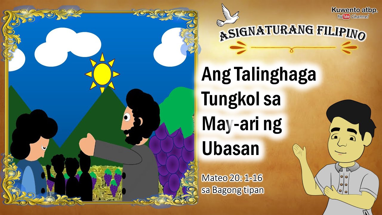 Ang Talinghaga Tungkol sa May-ari ng Ubasan | Parabula