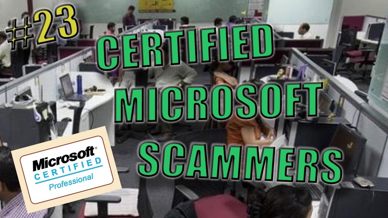 Certified microsoft scammers | scambaiting #23