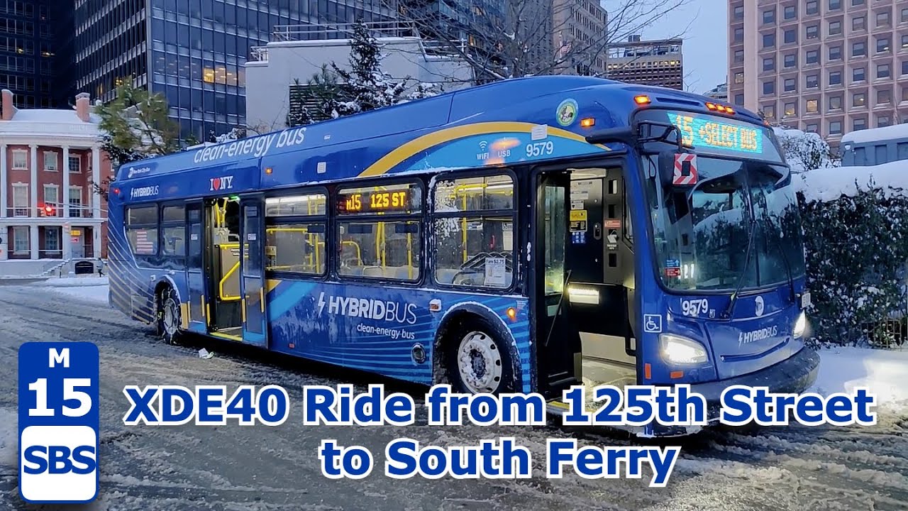NYCT M15 SBS Bus Ride: 2021 New Flyer XDE40 9579 from 125th Street to South Ferry