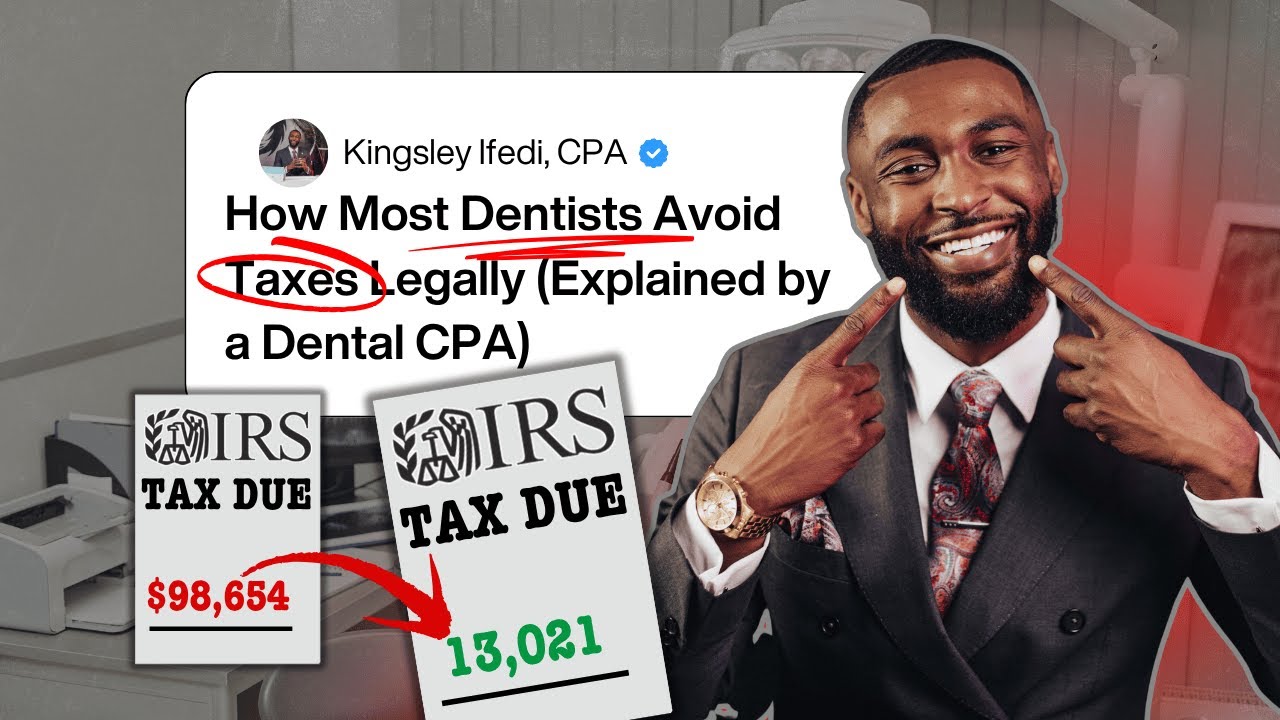How Dentists Avoid Taxes Legally (Explained by a Dental CPA)