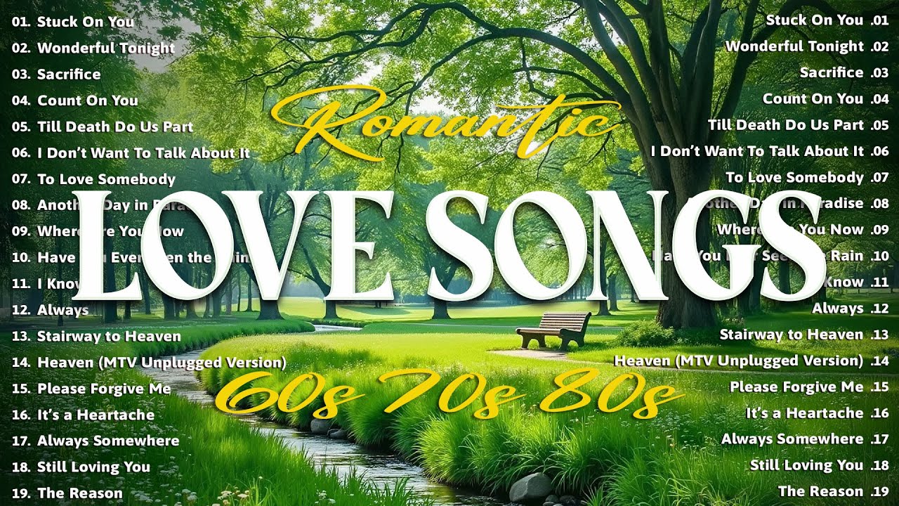 LOVE IN MELODY 💖 ROMANTIC LOVE SONGS & SOFT ROCK MEMORIES💖SLOW ROCK LOVE SONGS