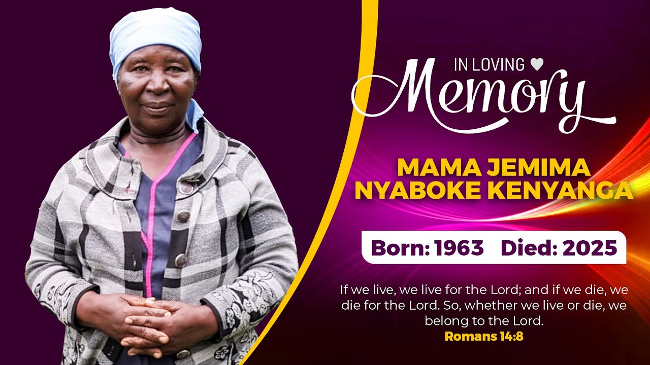 IN LOVING MEMORY OF THE LATE MAMA JEMIMA NYABOKE KENYANGA
