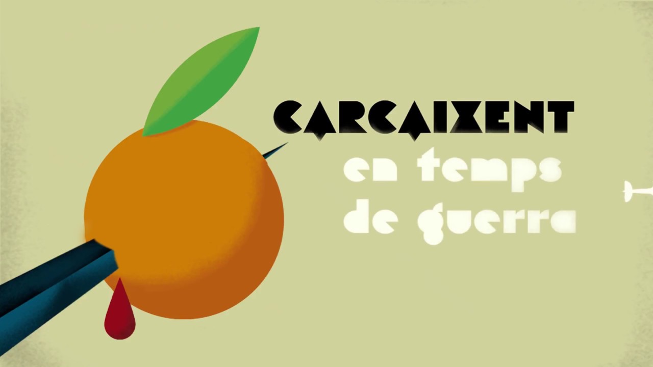 Tràiler Oficial -  'Carcaixent en temps de guerra'