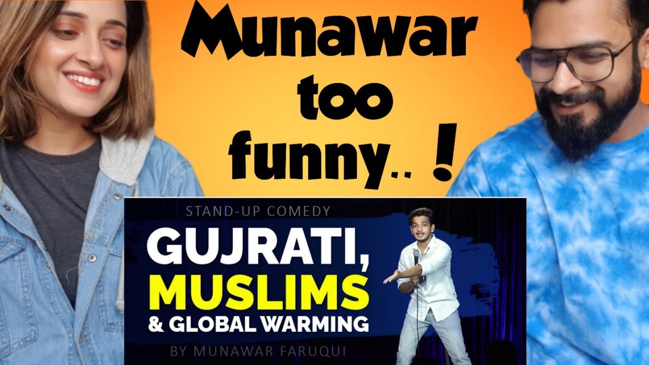 Gujarati, Muslims & Global Warming | Munawar Faruqui | || REACTION VIDEO | VIBHAV & SONAM