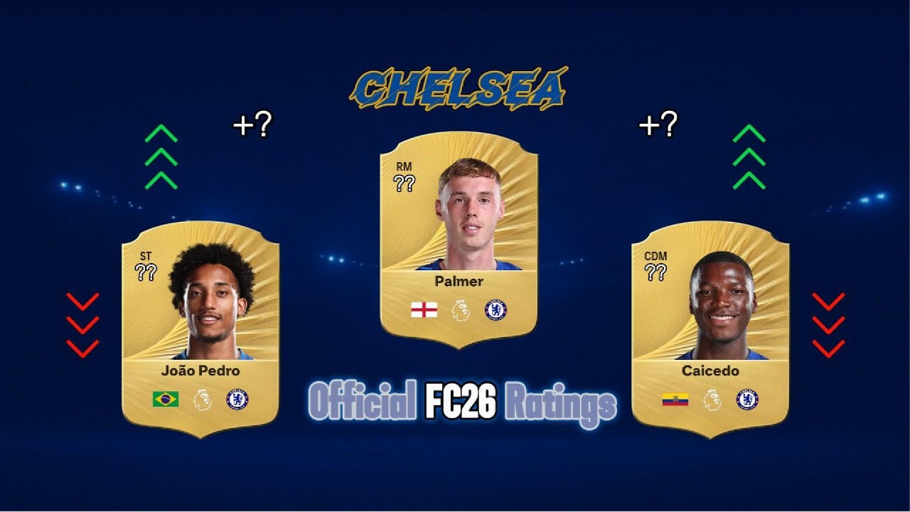 FC26 OFFICIAL RATINGS! CHELSEA! FT ALL NEW SIGNINGS!