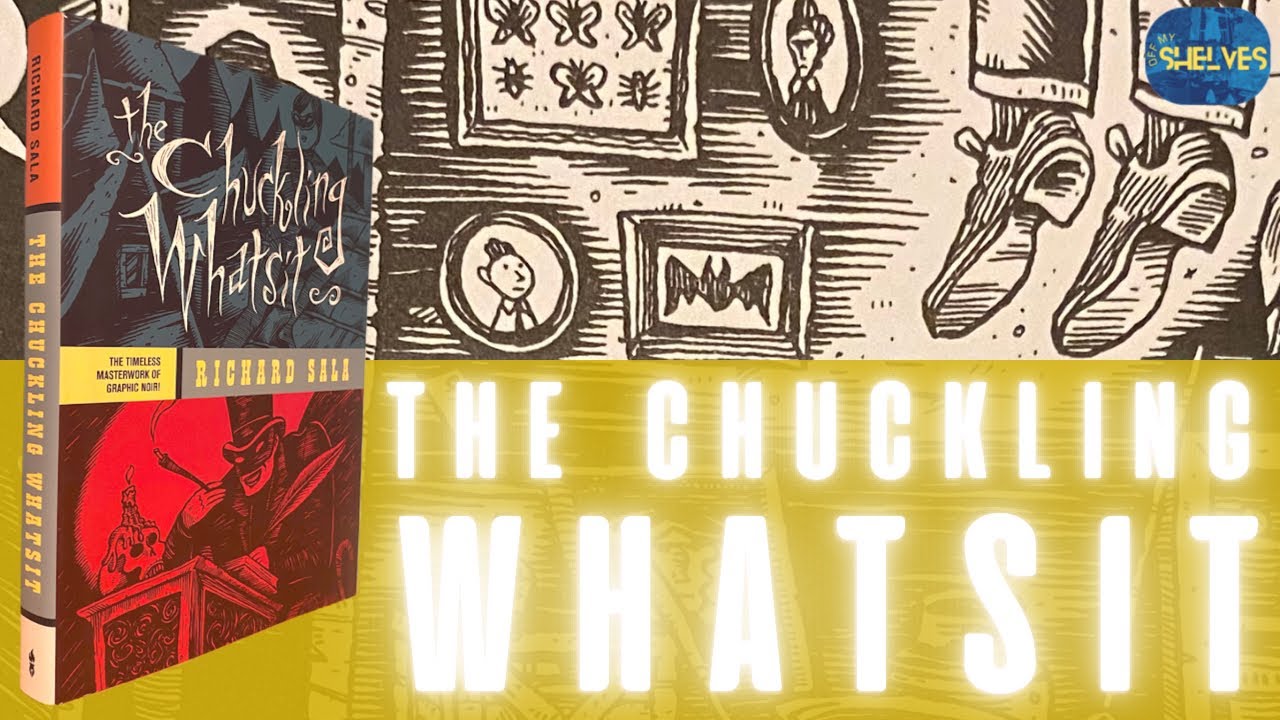 The Chuckling Whatsit by Richard Sala
