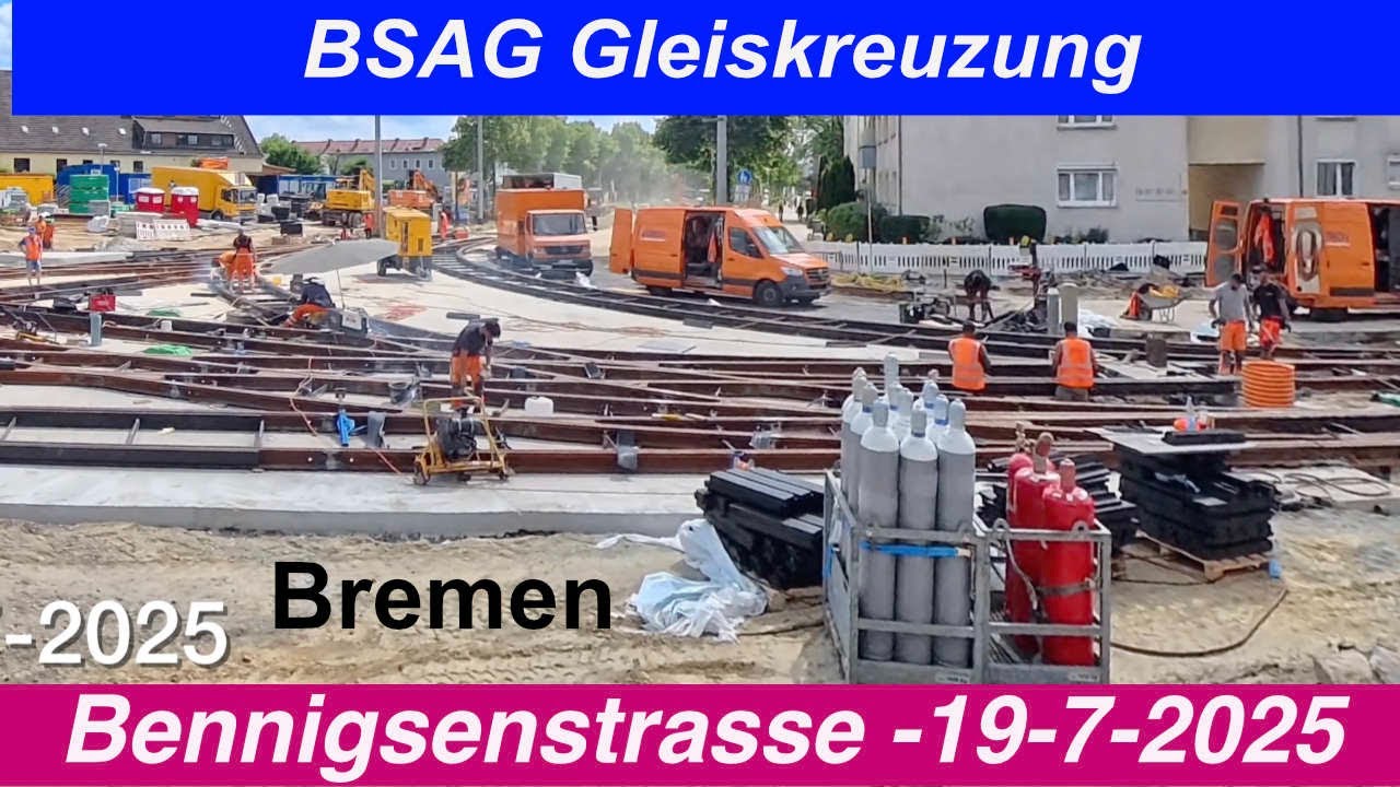 Bremer Strassenbahn BSAG Gleisbaustelle Bennigsenstrasse 19-07-2025