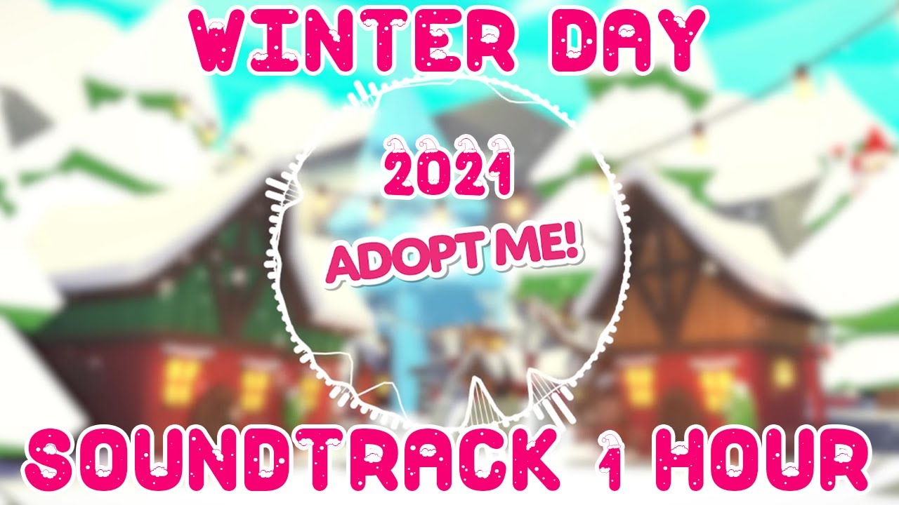 [1 HOUR] Winter 2021 Day Music ❄️🌞 Adopt Me! on Roblox