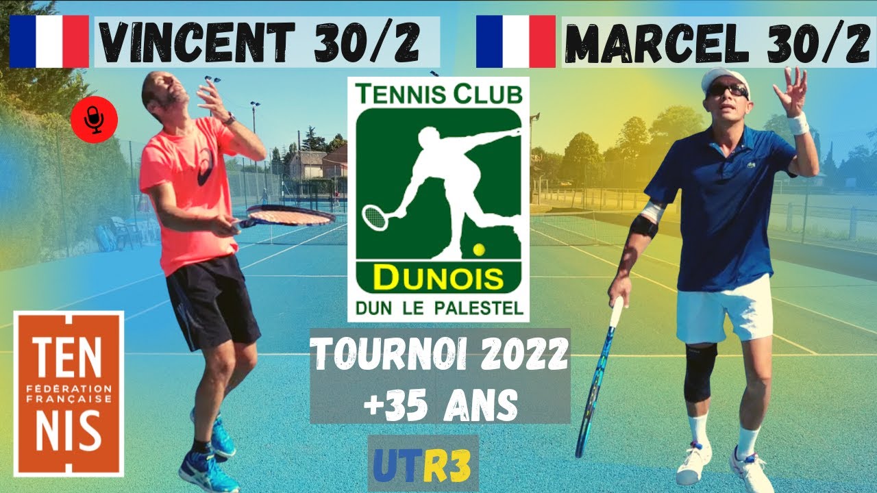 Match Tennis Officiel - 30/2 Vincent et Marcel - Dun-le-Palestel - UTR3