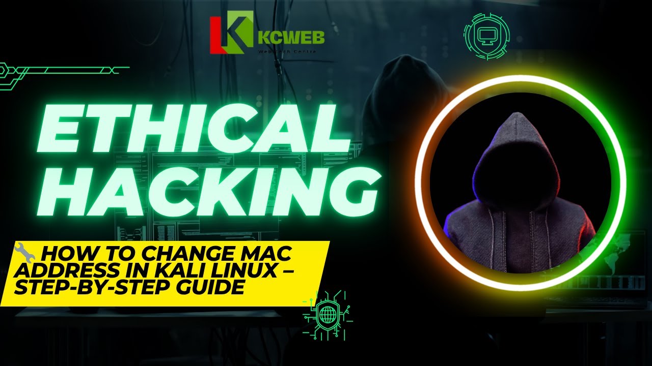 🔧 How to Change MAC Address in Kali Linux &ndash; Step-by-Step Guide