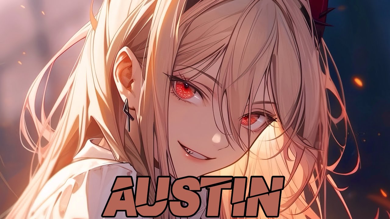 Nightcore - Austin