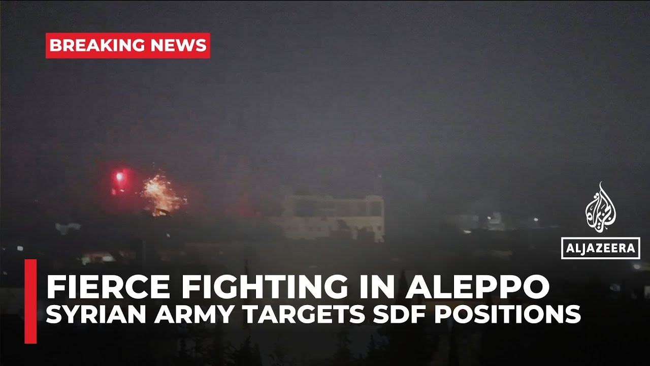 Syria&rsquo;s army shells SDF positions in Aleppo neighbourhoods