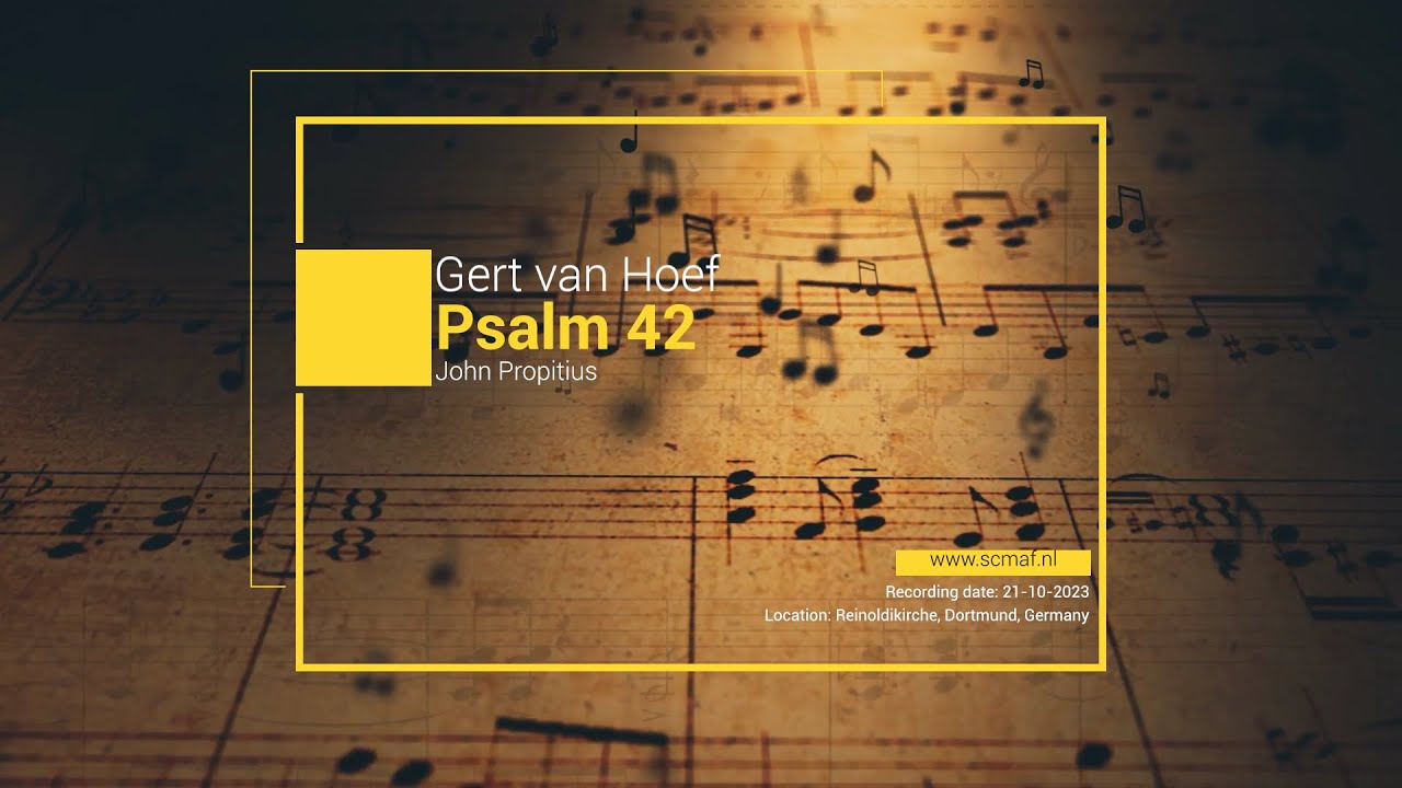 Gert van Hoef Psalm 42 (John Propitius)