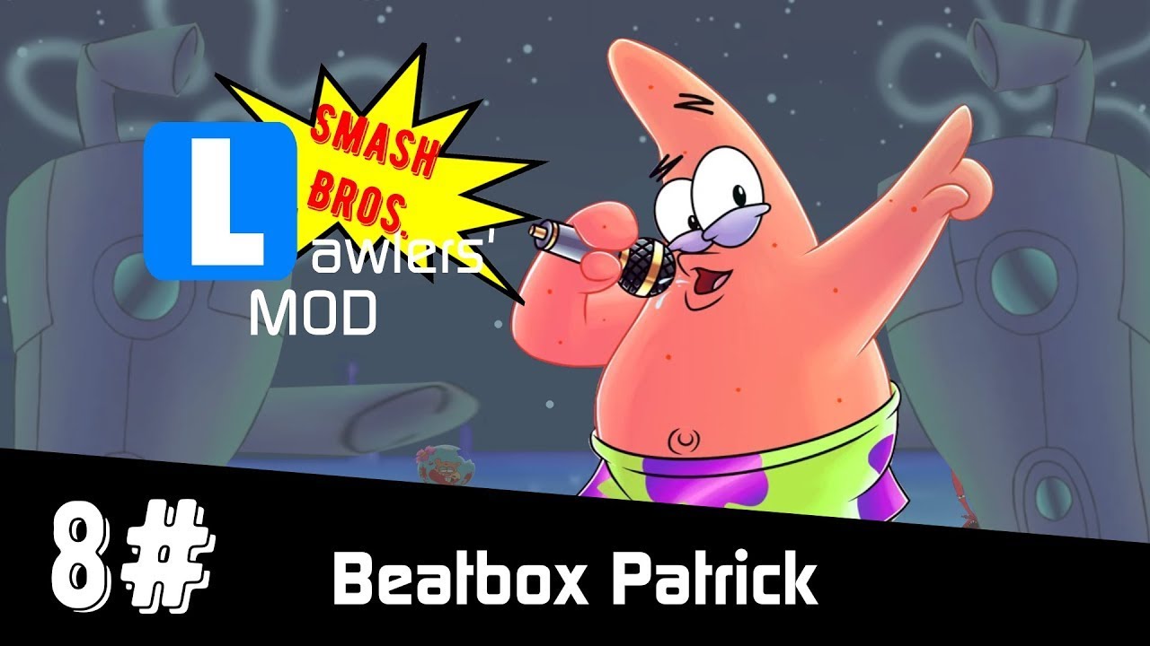 Smash Bros Lawlers' Mod: Beatbox Patrick moveset