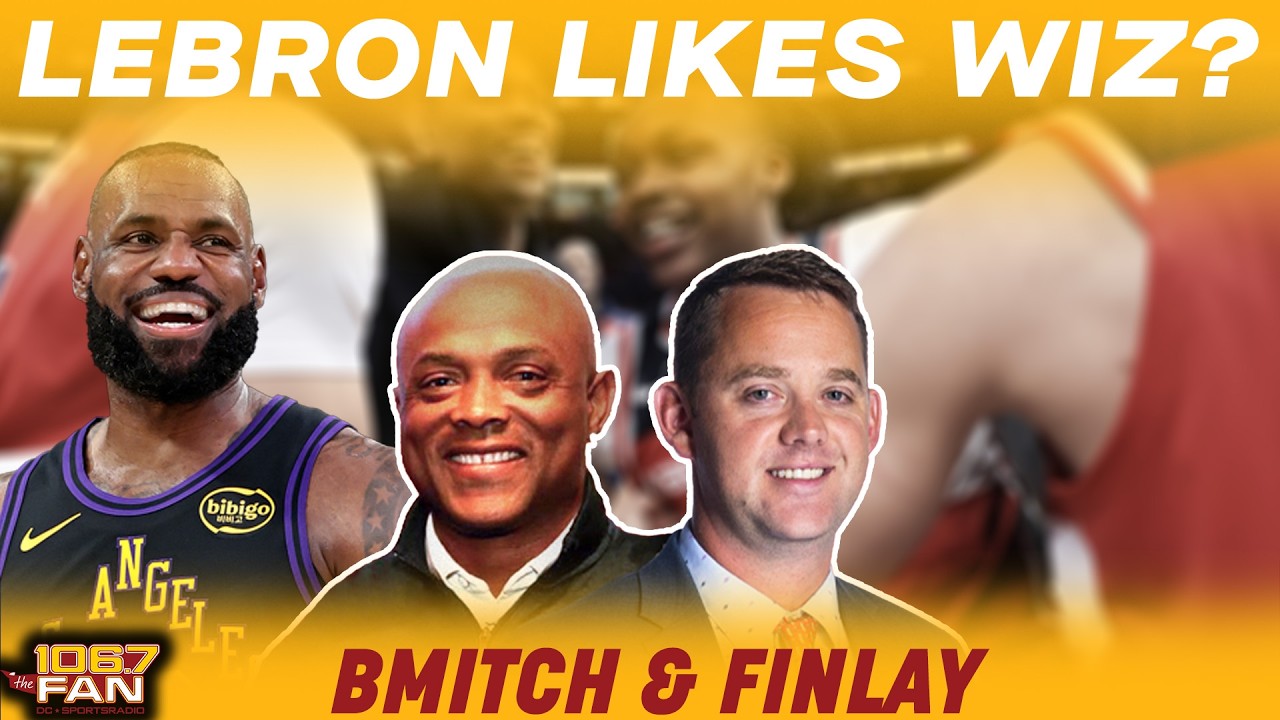 LeBron & Steve Nash Like Wizards Young Core I BMitch & Finlay