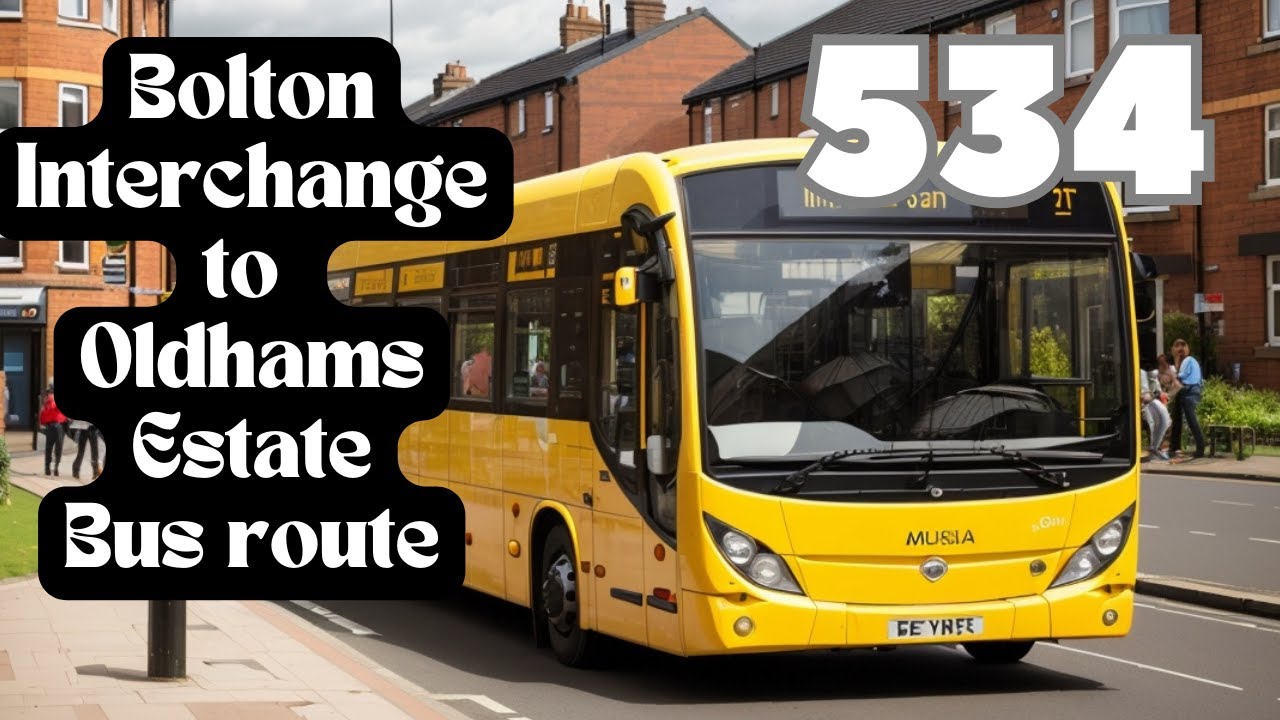 Outbound Riding 534:  Bolton Interchange to  the Oldhams Estate via Halliwell & Astley Bridge. TFGM