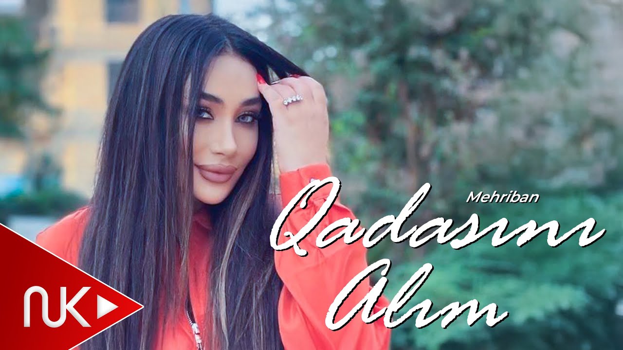 Mehriban - Qadasini Alim 2022 (Official Music Video)
