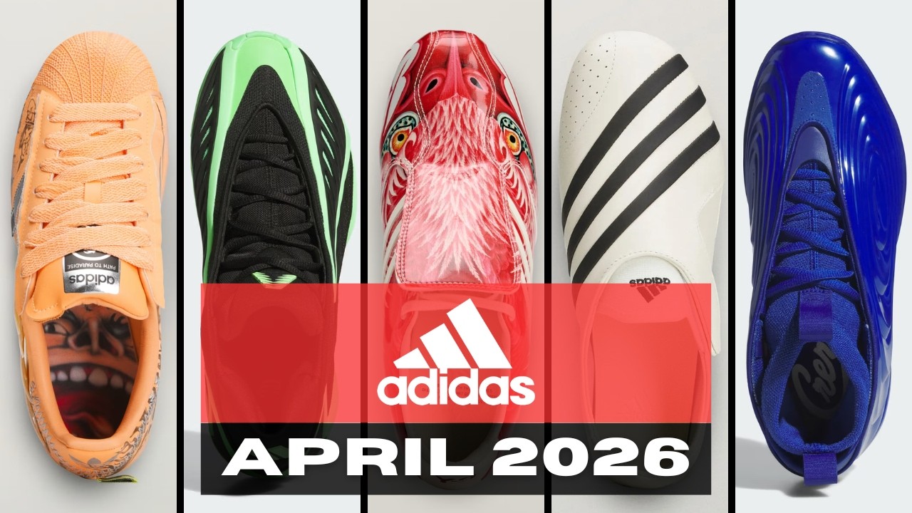 Adidas April 2026 Sneaker Release Guide
