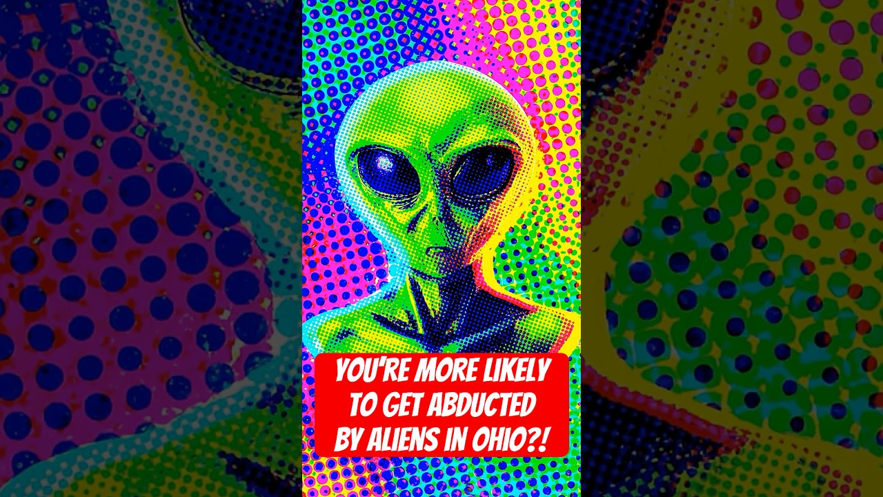 You're More Likely to Get Abducted by Aliens if You Live in Ohio?!