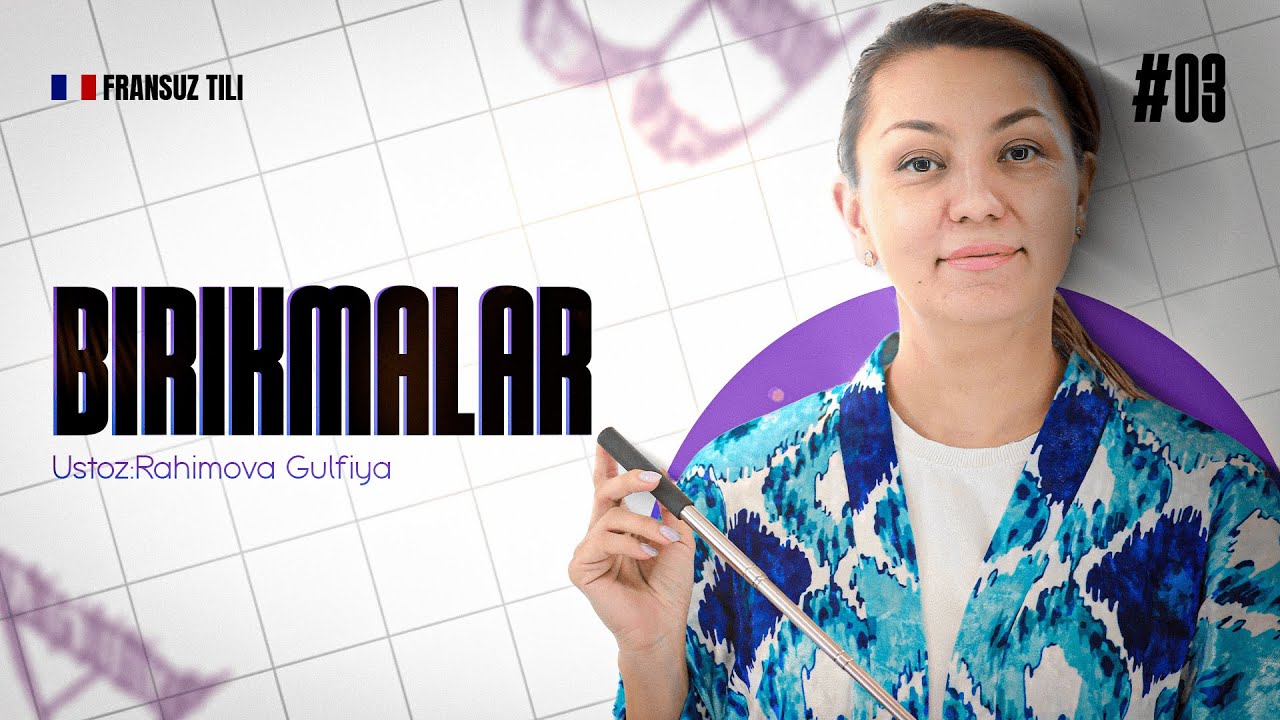 Birikmalar | 3-dars | Fransuz tilini 0 dan o'rganish