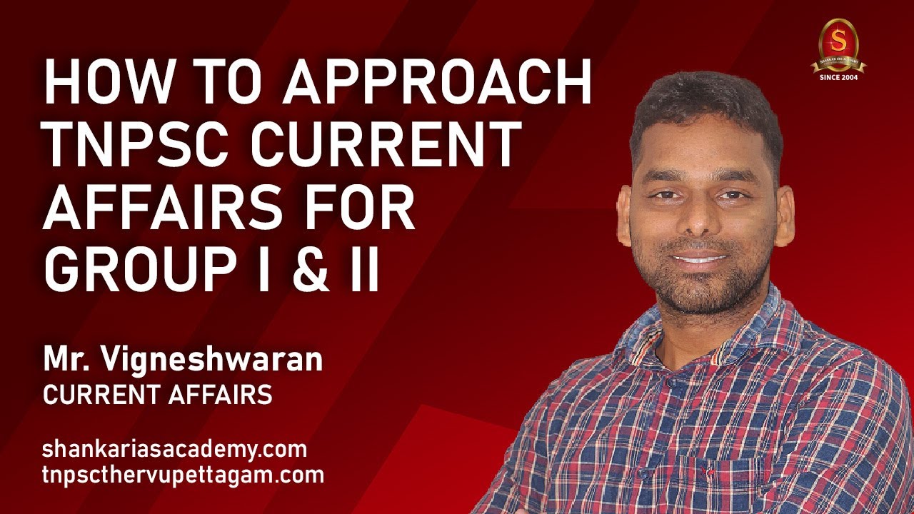 How to approach TNPSC Current affairs for Group I & II|Tips and Preparation strategy|Mr.Vigneshwaran